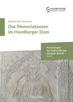 Neuerer |  Das Memorialwesen im Havelberger Dom | Buch |  Sack Fachmedien