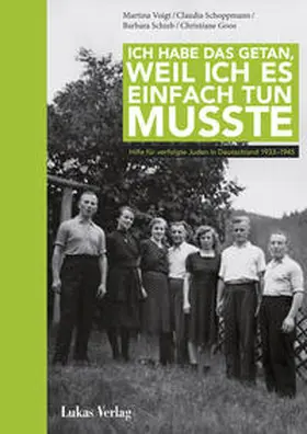 Voigt / Schoppmann / Schieb |  Ich habe das getan, weil ich es einfach tun musste | Buch |  Sack Fachmedien