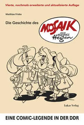 Friske |  Die Geschichte des 'Mosaik' von Hannes Hegen | eBook | Sack Fachmedien