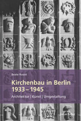 Rossié |  Kirchenbau in Berlin 1933-1945 | eBook | Sack Fachmedien