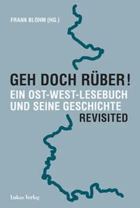 Blohm |  Geh doch rüber! Revisited | eBook | Sack Fachmedien