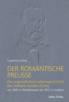 d'Orey |  Der romantische Preuße | eBook | Sack Fachmedien