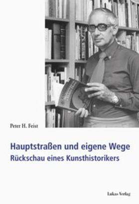 Feist |  Hauptstraßen und eigene Wege | eBook | Sack Fachmedien