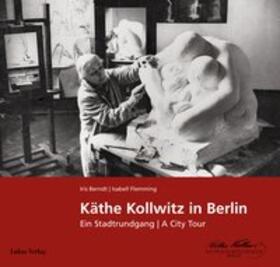 Berndt / Flemming |  Käthe Kollwitz in Berlin | eBook | Sack Fachmedien