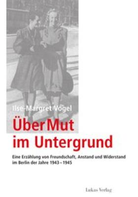 Vogel / Hercher / Schieb |  Über Mut im Untergrund | eBook | Sack Fachmedien