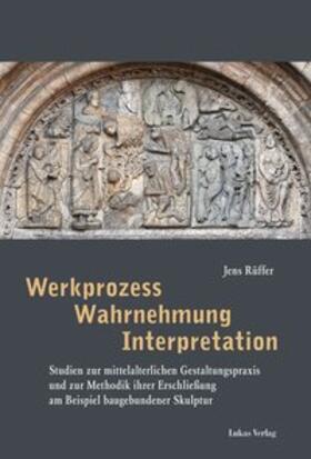 Rüffer |  Werkprozess – Wahrnehmung – Interpretation | eBook | Sack Fachmedien