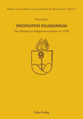 Janke |  Studien zur Geschichte, Kunst und Kultur der Zisterzienser / Specificatio Reliquiarum | eBook | Sack Fachmedien