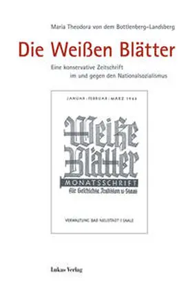 Bottlenberg-Landsberg |  Die Weißen Blätter | eBook | Sack Fachmedien