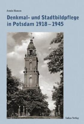 Hanson |  Denkmal- und Stadtbildpflege in Potsdam 1918-1945 | eBook | Sack Fachmedien