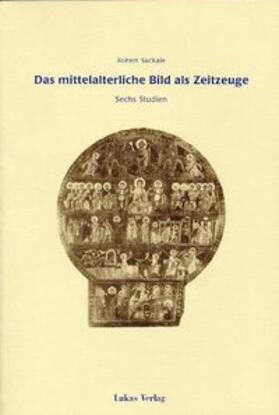 Suckale |  Das mittelalterliche Bild als Zeitzeuge | eBook | Sack Fachmedien