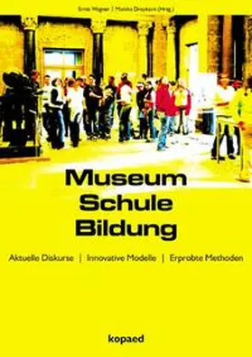 Wagner / Dreykorn |  Museum Schule Bildung | Buch |  Sack Fachmedien