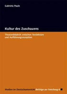 Paule |  Kultur des Zuschauens | Buch |  Sack Fachmedien