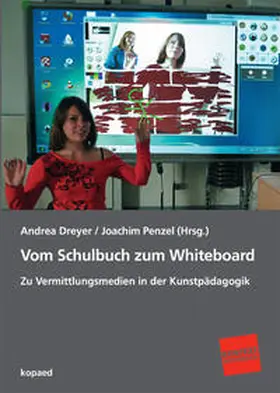 Dreyer / Penzel |  Vom Schulbuch zum Whiteboard | Buch |  Sack Fachmedien