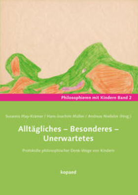 May-Krämer / Müller / Nießeler |  Alltägliches - Besonderes - Unerwartetes | Buch |  Sack Fachmedien