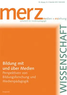 Schorb / Theunert |  Bildung mit und über Medien - Perspektiven von Bildungsforschung und Medienpädagogik | Buch |  Sack Fachmedien