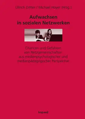 Dittler / Hoyer |  Aufwachsen in sozialen Netzwerken | Buch |  Sack Fachmedien