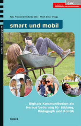 Friedrich / Siller / Treber |  smart und mobil | Buch |  Sack Fachmedien