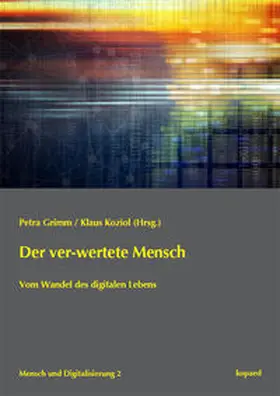 Grimm / Koziol |  Der ver-wertete Mensch | Buch |  Sack Fachmedien