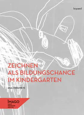 Morawietz |  Zeichnen als Bildungschance im Kindergarten | Buch |  Sack Fachmedien