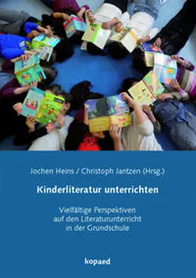 Jantzen / Heins |  Kinderliteratur unterrichten | Buch |  Sack Fachmedien