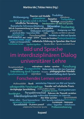 Ide / Heinz |  Bild und Sprache im interdisziplinären Dialog universitärer Lehre | eBook | Sack Fachmedien