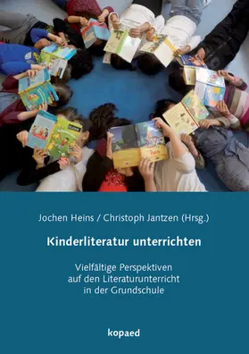 Heins / Jantzen |  Kinderliteratur unterrichten | eBook | Sack Fachmedien