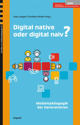 Ganguin / Meister |  Digital native oder digital naiv? | eBook | Sack Fachmedien