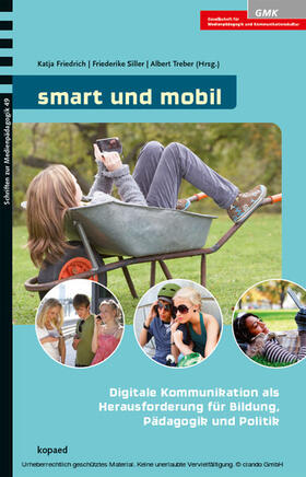 Friedrich / Siller / Treber |  smart und mobil | eBook | Sack Fachmedien