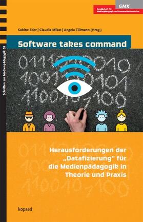 Eder / Mikat / Tillmann |  Software takes command | eBook | Sack Fachmedien