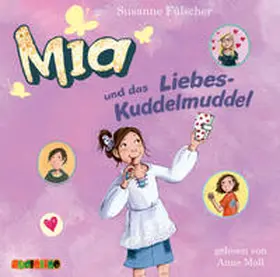 Fülscher |  Mia und das Liebeskuddelmuddel (4) | Sonstiges |  Sack Fachmedien