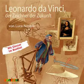 Novelli |  Leonardo da Vinci, der Zeichner der Zukunft | Sonstiges |  Sack Fachmedien