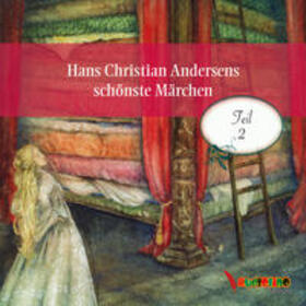 Andersen |  Hans Christian Andersens schönste Märchen. Teil 2 | Sonstiges |  Sack Fachmedien