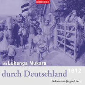 Paasche / Gussek |  Mit Lukanga Mukara durch Deutschland | Sonstiges |  Sack Fachmedien