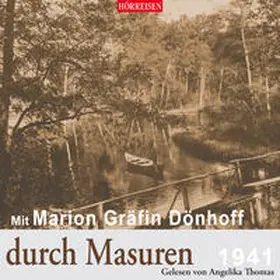 Gräfin Dönhoff / Dönhoff / Gussek |  Mit Marion Gräfin Dönhoff durch Masuren | Sonstiges |  Sack Fachmedien