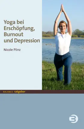 Plinz |  Yoga bei Erschöpfung, Burnout und Depression | Buch |  Sack Fachmedien