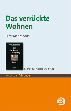 Mannsdorff |  Das verrückte Wohnen | Buch |  Sack Fachmedien