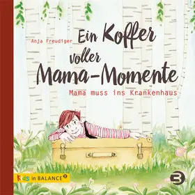 Freudiger |  Ein Koffer voller Mama-Momente | Buch |  Sack Fachmedien