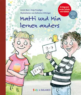 Freudiger / Born |  Matti und Mia lernen anders | Buch |  Sack Fachmedien