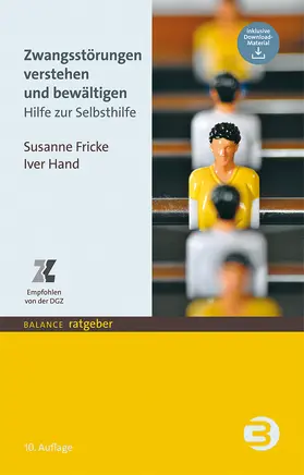 Fricke / Hand | Zwangsstörungen verstehen und bewältigen | Buch | 978-3-86739-367-6 | sack.de