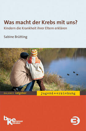 Brütting | Was macht der Krebs mit uns? | E-Book | sack.de