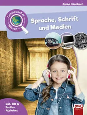 Haselbach |  Leselauscher Wissen: Sprache, Schrift und Medien (inkl. CD) | Buch |  Sack Fachmedien