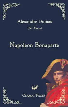 Dumas |  Napoleon Bonaparte | Buch |  Sack Fachmedien