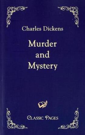 Dickens |  Murder and Mystery | Buch |  Sack Fachmedien