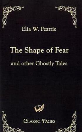 Peattie |  The Shape of Fear | Buch |  Sack Fachmedien