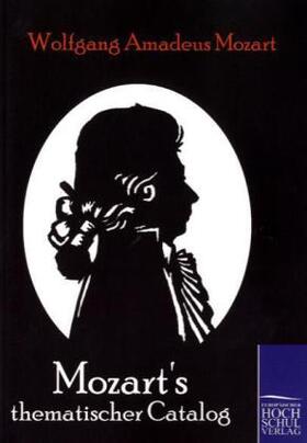 Mozart |  Mozart's thematischer Catalog | Buch |  Sack Fachmedien