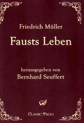 Müller / Seuffert |  Fausts Leben | Buch |  Sack Fachmedien