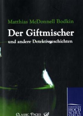 Bodkin |  Giftmischer und andere Detektivgeschichten | Buch |  Sack Fachmedien