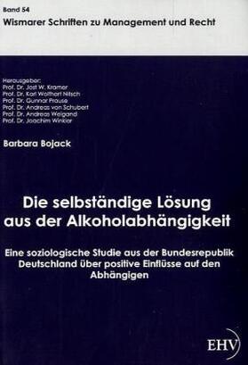 Bojack / Kramer |  Die selbständige Lösung aus der Alkoholabhängigkeit | Buch |  Sack Fachmedien