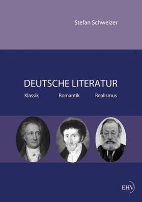 Schweizer |  Deutsche Literatur - Klassik, Romantik, Realismus | Buch |  Sack Fachmedien