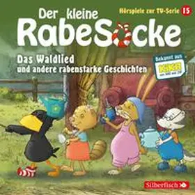 Grübel / Strathmann |  Das Waldlied, Allerbeste Freunde, Die Geburtstagsretter (Der kleine Rabe Socke - Hörspiele zur TV Serie 15) | Sonstiges |  Sack Fachmedien